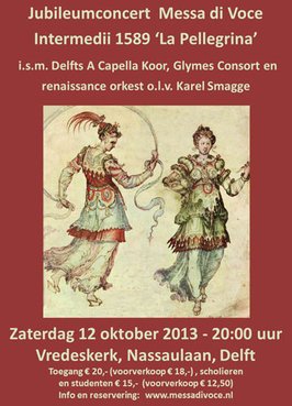 Intermedii 1589, La Pellegrina, Delft, 12 oktober 2013.